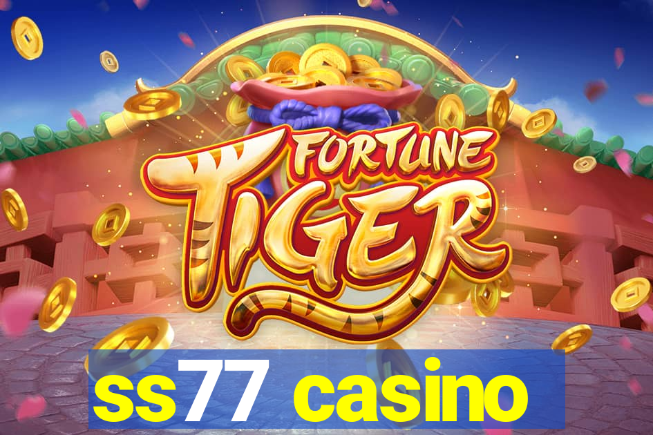 ss77 casino